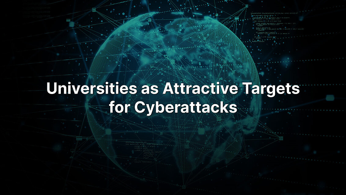 Illustration with globe. Text on it says Universities as attractive targets for cyberattacks.